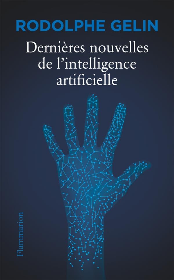 Dernières nouvelles de l’intelligence artificielle
