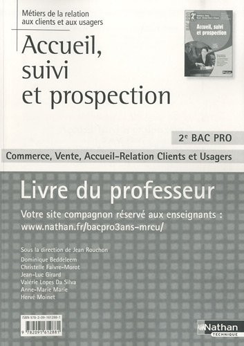 Accueil, suivi et prospection