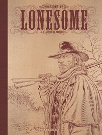 Lonesome  - tome 1 - Lonesome NB