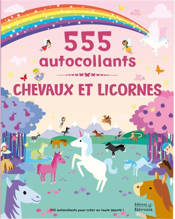 Chevaux et licornes : 555 autocollants