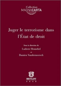 Juger le terrorisme dans l'Etat de droit