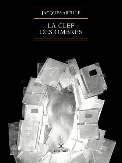 La clef des ombres