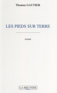 Les pieds sur terre