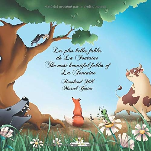 Les plus belles fables de La Fontaine - The most beautiful fables of La Fontaine.