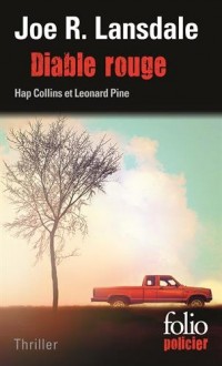 Diable rouge: Une enquête de Hap Collins et Leonard Pine