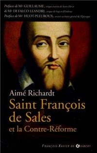 François de Sales et la Contre Reforme