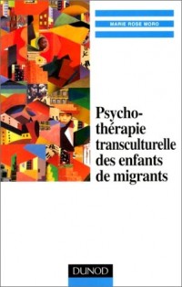 Psychothérapie transculturelle des enfants de migrants