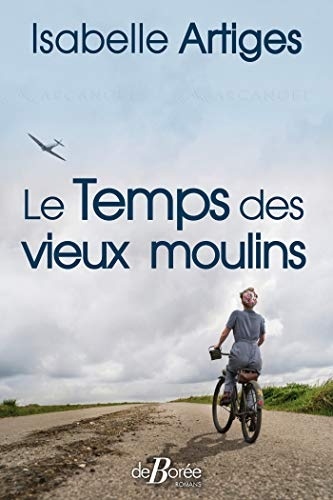 Le Temps des Vieux Moulins