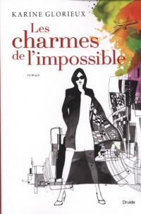 Les Charmes de l'Impossible