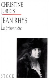 Jean Rhys : La prisonnière