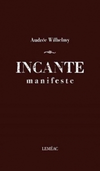 Incante. manifeste