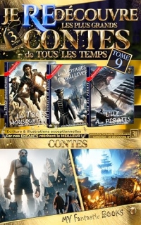 Je Redécouvre Les Plus Grands Contes De Tous Les Temps, Tome 9: Les Trois Mousquetaires, Les Voyages de Gulliver, L’Île aux Pirates: Livre Pour Enfant, ... Grandioses + un livre audio offert