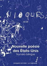 Revue Nioques N22-23  Nouvelle Poesie des Etats-Unis Numero Bilingue