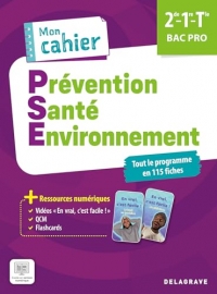 Mon cahier de Prévention Santé Environnement (PSE) 2de, 1re, Tle Bac Pro (2025) - Pochette élève