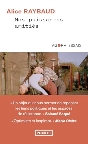 Nos puissantes amitiés - Des liens politiques, des lieux de résistance