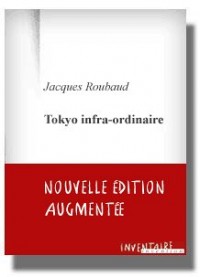 Tokyo infra-ordinaire