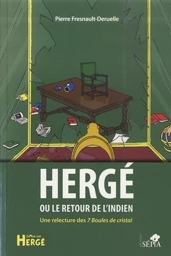Hergé ou Le retour de l'indien