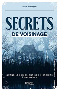 Secrets de voisinage