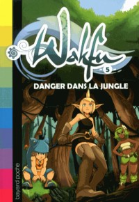 DANGER DANS LA JUNGLE