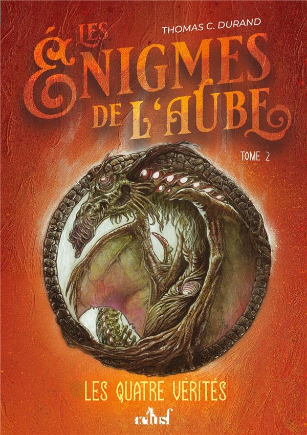 Les énigmes de l'aube - Tome 2 - Les quatre vérités