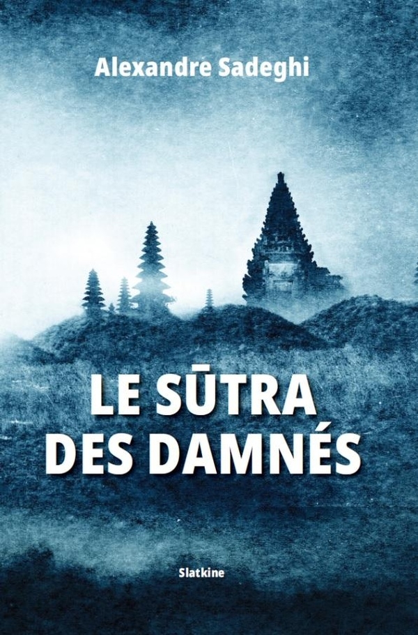 Le Sutra des damnés