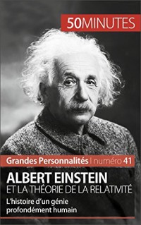 Albert Einstein: De la théorie de la relativité à l'engagement pacifiste (Grandes Personnalités t. 41)