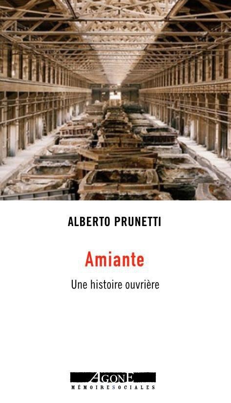 Amiante: Une histoire ouvrière