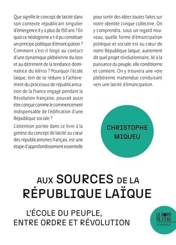 Aux sources de la République laïque: Entre ordre et révolution