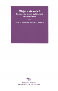 Objets vivants: Tome 2