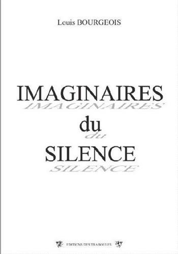 Imaginaires du Silence