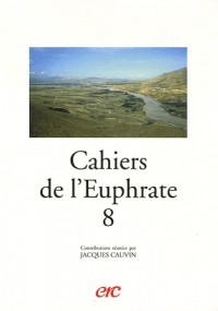 Cahiers de l'Euphrate, N° 8 :