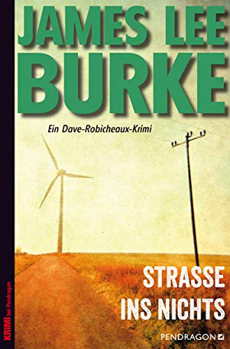 Straße ins Nichts: Ein Dave-Robicheaux-Krimi, Band 11