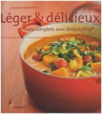 Léger et délicieux : Plats complets avec Bodystyling