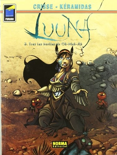 LUUNA 3. TRAS LAS HUELLAS DE OH-MAH-MAH [9788498149968]