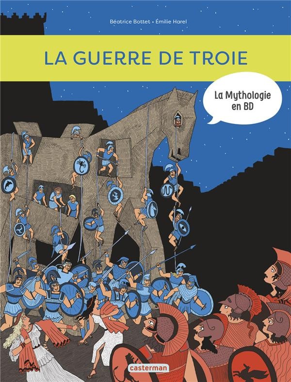 La guerre de Troie : La Mythologie en BD