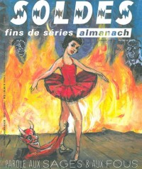 Soldes Fins de Séries, N° 2/2012 : Parole aux sages & aux fous