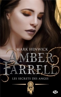 Amber Farrell, T5 : Les secrets des anges