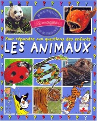 Les Animaux : Pour répondre aux questions des enfants