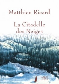 La citadelle des neiges