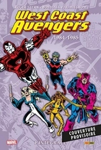 West Coast Avengers : L'intégrale T01 (1984-1986)