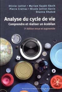 Analyse du cycle de vie: Comprendre et réaliser un écobilan