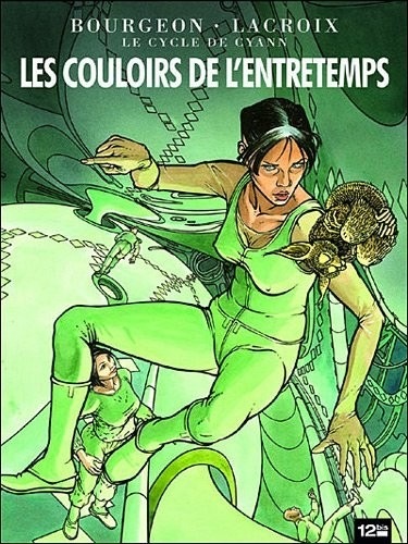 Le cycle de Cyann, tome 5 : Les couloirs de l'entretemps