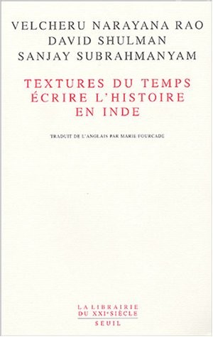 Textures du temps : écrire l'histoire en Inde