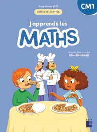 J'apprends les Maths CM1 Cahier d'activités - Programmes 2026
