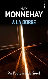A la gorge [Poche]