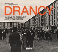 Drancy : Un camp d'internement aux portes de Paris