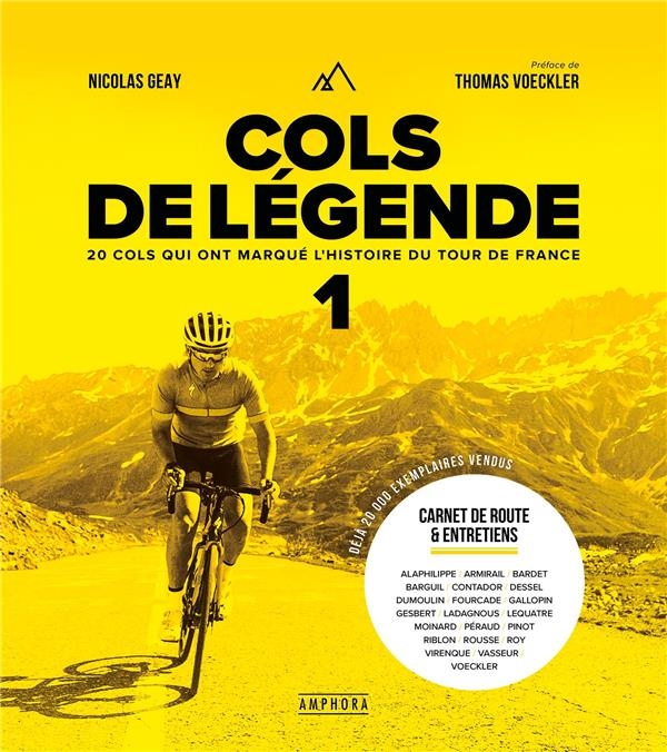 COLS DE LÉGENDE 1 - NOUVELLE ÉDITION: 20 cols qui ont marqué l'histoire du Tour de France
