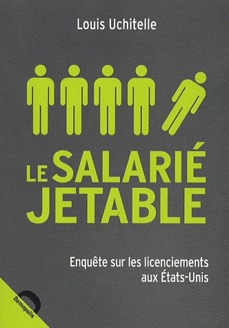 Le salarié jetable