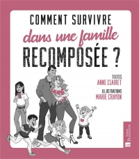 Comment survivre dans une famille recomposée ?