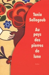 Au pays des pierres de lune